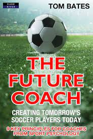 Soccer drills & resources for coaches and players. The Future Coach How To Manage Soccer Players