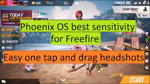 Free fire is the ultimate survival shooter game available on mobile. Phoenix Os Best Sensitivity For Freefire With Keymapping Easy One Tap And Drag Headshots Youtube