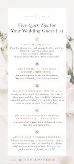 Wedding guest etiquette is the code of polite behavior expected from guests throughout the wedding process. Wedding Guest List Etiquette Betty Lu Paperie Wedding Invitation Hacks Wedding Guest List Etiquette Wedding Guest List