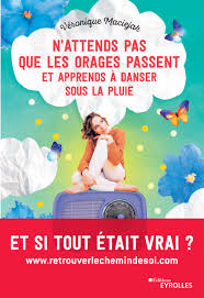 L'amour inassouvi s'effacera sous la pluie j'n'y verrai plus que du feu ce sera merveilleux. N Attends Pas Que Les Orages Passent Et Apprends A Danser Sous La Pluie Amazon Fr Maciejak Veronique Livres