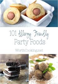 Safe ways to sweeten the day for people with food allergies goodreads helps you keep track of books you want to read. 101 Gluten Free Dairy Free And Egg Free Party Foods Foods With Gluten Food Gluten Free Party