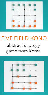 Playing Five Field Kono Makes Your Kids Smarter Math Board Games Thinking Games Strategy Games