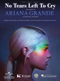 I really love ariana grande's latest song and i can't wait for her new album!! No Tears Left To Cry Von Ariana Grande Musiknoten