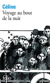 Commentaire d'un extrait de voyage au bout de la nuit de céline. Journey To The End Of The Night By Louis Ferdinand Celine