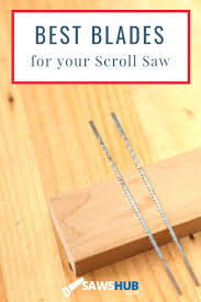 An Overview Of Scroll Saw Blade Types And Sizes Scroll Saw Scroll Saw Blades Spring Diy Projects