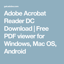 Adobe Acrobat Reader Dc Download Free Pdf Viewer For Windows Mac Os Android Adobe Acrobat Adobe Mac Os