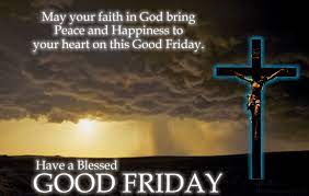 1 2 3 4 5. A Blessed Good Friday Ecard Happy Good Friday Good Friday Images Friday Images
