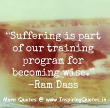Famous-Quotes-about-Suffering-by-Ram-Das-Thoughts-Sayings-Images-Wallpapers-Photos-Pictures.jpg via Relatably.com