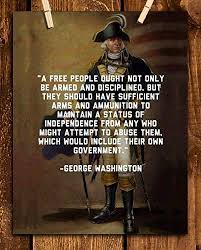 'it is better to offer no excuse than a bad one.', 'it is better to be alone than in bad company.', and 'if freedom of speech is taken away, then dumb and silent we may be led, like sheep to the slaughter.' Amazon Com George Washington Quotes Wall Art Right To Bear Arms 8 X 10 Wall Print Art Ready To Frame Home Decor Office Lodge Garage Decor General George Washington Military Pose 2nd Amendment Rights Handmade