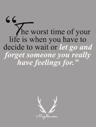 Forgetting Someone You Love Quotes Go For It Quotes Forgotten Quotes Let Go Quotes Relationships