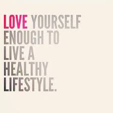 The mayo clinic healthy living program is unlike any other wellness program. Love Yourself Enough To Live A Healthy Lifestyle Healthy Living Lifestyle Inspirational Words Motivation