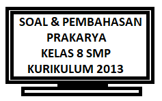 Soal ipa kelas 8 semester 2 dan kunci jawaban. Soal Dan Kunci Jawaban Prakarya Kelas 8 Smp Terbaru Kherysuryawan Id