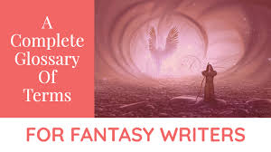 So they include names from different cultures and languages to achieve a broader range of names for all. A Complete Glossary Of Terms For Fantasy Writers Writers Write