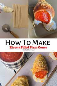 How To Make Pizza Cones With Pepperoni And Ricotta Recipe Pizza Cones Recipes Pizza Cone Recipe