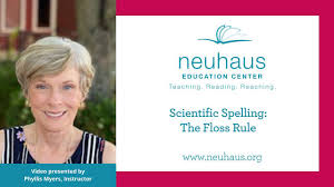 Neuhaus Education Center Scientific Spelling The Floss Rule Facebook