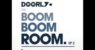Boom Boom I Want You In My Room Remix Doorly I Want You To Dance I Want You House Music Things I Want