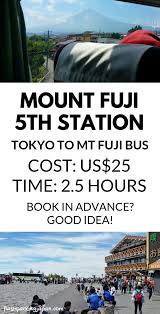 Shinjuku Tokyo To Mt Fuji 5th Station Bus Photos Climbing Mt Fuji From Tokyo Hiking Japan Flashpacking Japan