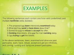 Infinitives, gerunds and the italicized verb is an infinitive in the first sentence, a gerund in the second and a (passive). Non Finites Gaura X B Ppt Download