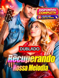 Recuperando Nossa Melodia - DramaBox
