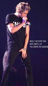 You're the first and last thing on my mind. You Make Me Wanna Tssssssss One More Night Irreplaceable Yeah Crazy We Re Crazy One Direction Niall One Direction Lyrics Mr Style