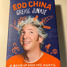 Grease Junkie by Edd China, Hardcover