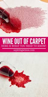 Have you ever spilled red wine on your carpet and didn't know how to clean it. Did You Spill Bright Red Wine On Your Light Colored Carpet Don T Fret It Here S How To Get Wine Out Of The Carpet For Good Red Wine Stains Wine Stains Red