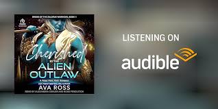 Cherished by the Alien Outlaw Audiobook by Ava Ross