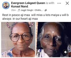 REST IN PEACE AJI🙏🙏🙏 Evergreen Lokgeet Queer Queen is with Kunaal Nand.  20m• Jagjit Singh X Chithi... Rest in peace aji always in our heart aji maa  will miss u lots maiya