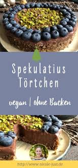 Schnell Ohne Backen Weihnachtliches Spekulatius Tortchen Nicole Just Vegane Rezepte Vegan Kochen Leichtgemacht Rezept Vegane Rezepte Vegane Lebensmittel Rezepte