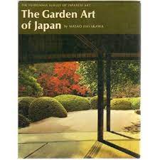 The Garden Art Of Japan By Masao Hayakawa Authentic Decorative Book In 2021 Japan Garden Garden Art Booth Williams