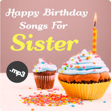 ❤~ semoga dengan bertambahnya usia,menjadikan kamu insan yang mulia,sentiasa disayangi allah dan menyayangi. Happy Birthday Song For Sister Aplikasi Di Google Play