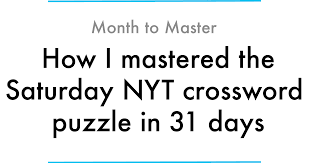 Tap play to begin playing the puzzle. How I Mastered The Saturday Nyt Crossword Puzzle In 31 Days By Max Deutsch Medium