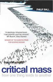 1,873 likes · 1 talking about this. Critical Mass How One Thing Leads To Another By Philip Ball
