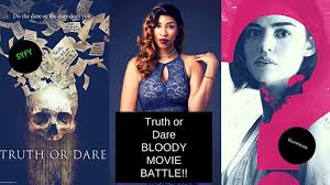 What starts out as vodka induced fun, quickly turns serious when the dares become sickeningly. Truth Or Dare Syfy Vs Blumhouse Horror Movie Battle Youtube