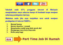 Over the time it has been ranked as high as 448 799 in the world, while most of its traffic comes from malaysia, where it reached as high as 3 881 position. Part Time Job Di Rumah Untuk Surirumah Dan Pelajar