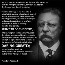 It Is Not The Critic Who Counts Best Quotes Business Leader Sayings