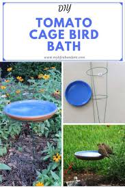 Bird Bath Ideas For Cages Diy Tomato Cage Bird Bath Bird Bath Garden Diy Bird Bath Bird Bath