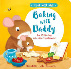 Baking with Daddy: Smith, Kathryn, Braun, Seb: 9781664350045: Amazon.com:  Books