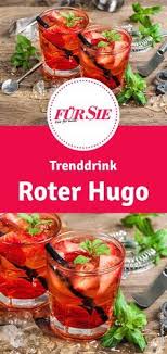 Trenddrink Roter Hugo Wir Haben Das Rezept Fur Euch Gesunde Cocktails Rezepte Lebensmittel Essen