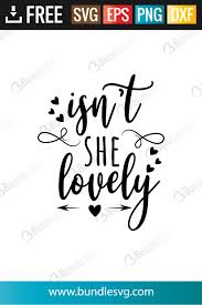 Download Isn T She Lovely Svg Cut Files Bundlesvg