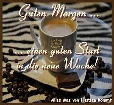 Schone Woche Bilder Schone Woche Gb Pics Guten Morgen Neue Woche Guten Morgen Lustig