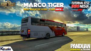 Mod Bus Ets2 Indonesia Marco Tiger Update V1 30 V1 38 Gratis Ets2 Mod Bus Indo Youtube