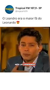 Ele realmente admirava o irmão