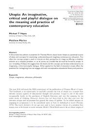 Pdf Utopia An Imaginative Critical And Playful Dialogue On The Meaning And Practice Of Contemporary Education