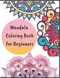 Amazon Com Mandala Coloring Book For Beginners A Basic Simple And Easy To Color Mandala Coloring Book For Teens And Adults Color Mandalas For Relaxation Relieving Stress Or Meditation 9781093742329 Notebooks Color Therapy Mandala doodle easy mandala drawing mandala art lesson simple mandala mandalas drawing mandala tattoo mandala how to draw zen doodle don't forget that you could also take this one step further and colour it in (if colouring is your jam) or maybe even try drawing it in coloured pens or. mandala coloring book for beginners