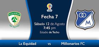 The forthcoming game, la equidad vs millonarios will be streamed live for fans of the teams. Millonarios Fc Fecha 7 Equidad Vs Millonarios Facebook