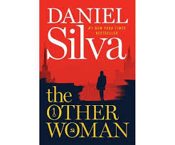 Gabriel allon is a master art restorer and sometime officer of israeli intelligence. Other Woman Gabriel Allon Book 7 By Daniel Silva Hardcover Buy Online In Sint Maarten At Sintmaarten Desertcart Com Productid 137081645