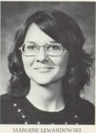 Please welcome Margene Lewandowski Fassnacht, Class of 1974.