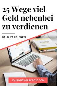 25 Wege Nebenbei Geld Zu Verdienen Geld Investieren Geld Verdienen Geld