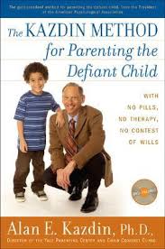 the kazdin method for parenting the defiant child with no